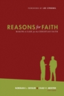 Image for Reasons for Faith : Making a Case for the Christian Faith