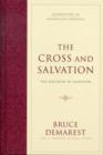 Image for The Cross and Salvation : The Doctrine of Salvation (Hardcover)