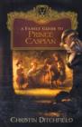 Image for A Family Guide to Prince Caspian