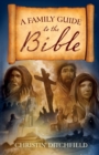 Image for A Family Guide to the Bible