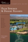 Image for Explorer&#39;s Guide Palm Springs &amp; Desert Resorts: A Great Destination