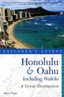 Image for Explorer&#39;s Guide Honolulu &amp; Oahu: A Great Destination