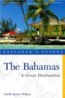 Image for Explorer&#39;s Guide Bahamas: A Great Destination