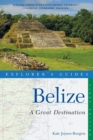 Image for Explorer&#39;s Guide Belize: A Great Destination
