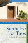 Image for Explorer&#39;s Guide Santa Fe &amp; Taos: A Great Destination