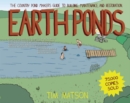 Image for Earth Ponds : The Country Pond Maker&#39;s Guide to Building, Maintenance, and Restoration