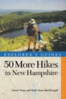 Image for Explorer&#39;s Guide 50 More Hikes in New Hampshire : Day Hikes and Backpacking Trips from Mount Monadnock to Mount Magalloway