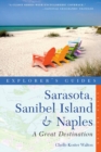 Image for Explorer&#39;s Guide Sarasota, Sanibel Island &amp; Naples: A Great Destination