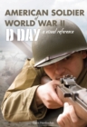 Image for American Soldier of WWII : D-Day, A Visual Reference