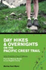 Image for Day hikes and overnights on the Pacific Crest Trail  : Southern California