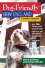 Image for Dog-friendly New England  : a traveler&#39;s companion
