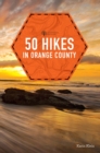 Image for 50 Hikes in Orange County