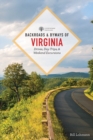 Image for Backroads &amp; Byways of Virginia : Drives, Day Trips, and Weekend Excursions