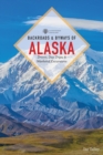 Image for Backroads &amp; Byways of Alaska