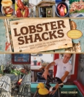 Image for Lobster Shacks: A Road-Trip Guide to New England&#39;s Best Lobster Joints