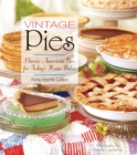 Image for Vintage Pies: Classic American Pies for Today&#39;s Home Baker