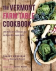 Image for The Vermont Farm Table Cookbook: Homegrown Recipes from the Green Mountain State