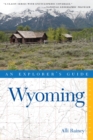 Image for Explorer&#39;s Guide Wyoming
