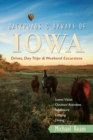 Image for Backroads &amp; Byways of Iowa: Drives, Day Trips and Weekend Excursions