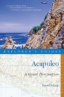 Image for Explorer&#39;s Guide Acapulco: A Great Destination
