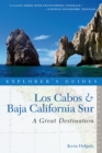 Image for Explorer&#39;s Guide Los Cabos &amp; Baja California Sur: A Great Destination