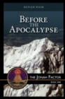 Image for Before the Apocalypse, the Jonah Factor