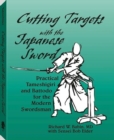Image for Cutting Targets with the Japanese Sword