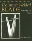 Image for Pattern-Welded Blade : Artistry in Iron