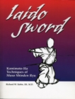 Image for Iaido sword  : Kamimoto-ha techniques of Muso Shinden Ryu