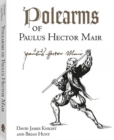 Image for Polearms of Paulus Hector Mair