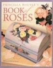 Image for Priscilla Hauser&#39;s Book of Roses