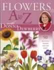 Image for Flowers A-Z with Donna Dewberry  : more than 50 beautiful blooms you can paint