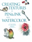 Image for Creating Textures in Pen &amp; Ink with Watercolor