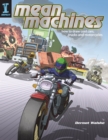 Image for Mean machines  : how to draw cool cars, trucks and motorcycles