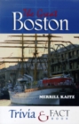Image for The Great Boston Trivia &amp; Fact Book
