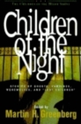 Image for Children of the night  : stories of ghosts, vampires, werewolves and &quot;lost children&quot;