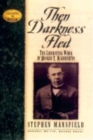 Image for Then Darkness Fled : The Liberating Wisdom of Booker T. Washington