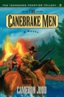 Image for The Canebrake Men