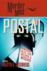 Image for Murder most postal  : homicidal tales that deliver a message