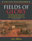 Image for Fields of Glory : A History and Tour Guide of the War in the West, the Atlanta Campaign, 1864