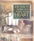 Image for Home Is Where You Hang Your Heart