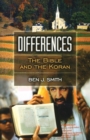 Image for Differences  : the Bible and the Koran