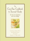 Image for The corn-free cookbook &amp; survival guide  : for the corn-intolerant and corn-allergic