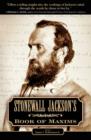 Image for Stonewall Jackson&#39;s Book of Maxims