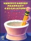 Image for Understanding Pharmacy Calculations