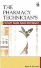 Image for The pharmacy technician&#39;s pocket guide drug reference