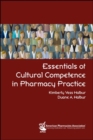 Image for Essentials of Cultural Competence in Pharmacy Practice