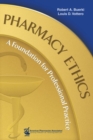 Image for Pharmacy Ethics : A Foundation for Professional Practice