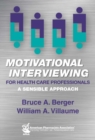Image for Motivational Interviewing for Health Care Professionals : A Sensible Approach
