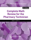 Image for Complete Math Review for the Pharmacy Technician, 4th Edition